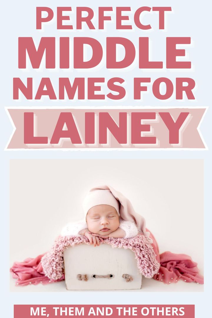 unique-middle-name-for-lainey